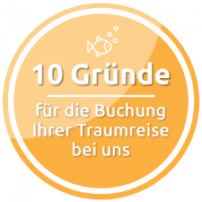 10 Gründe für die Buchung Ihrer Traumreise bei Sunshine Reisen